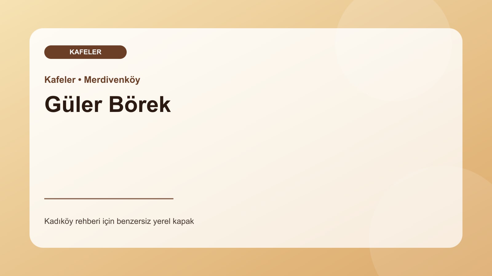 Güler Börek - Kadıköy işletme fotoğrafı