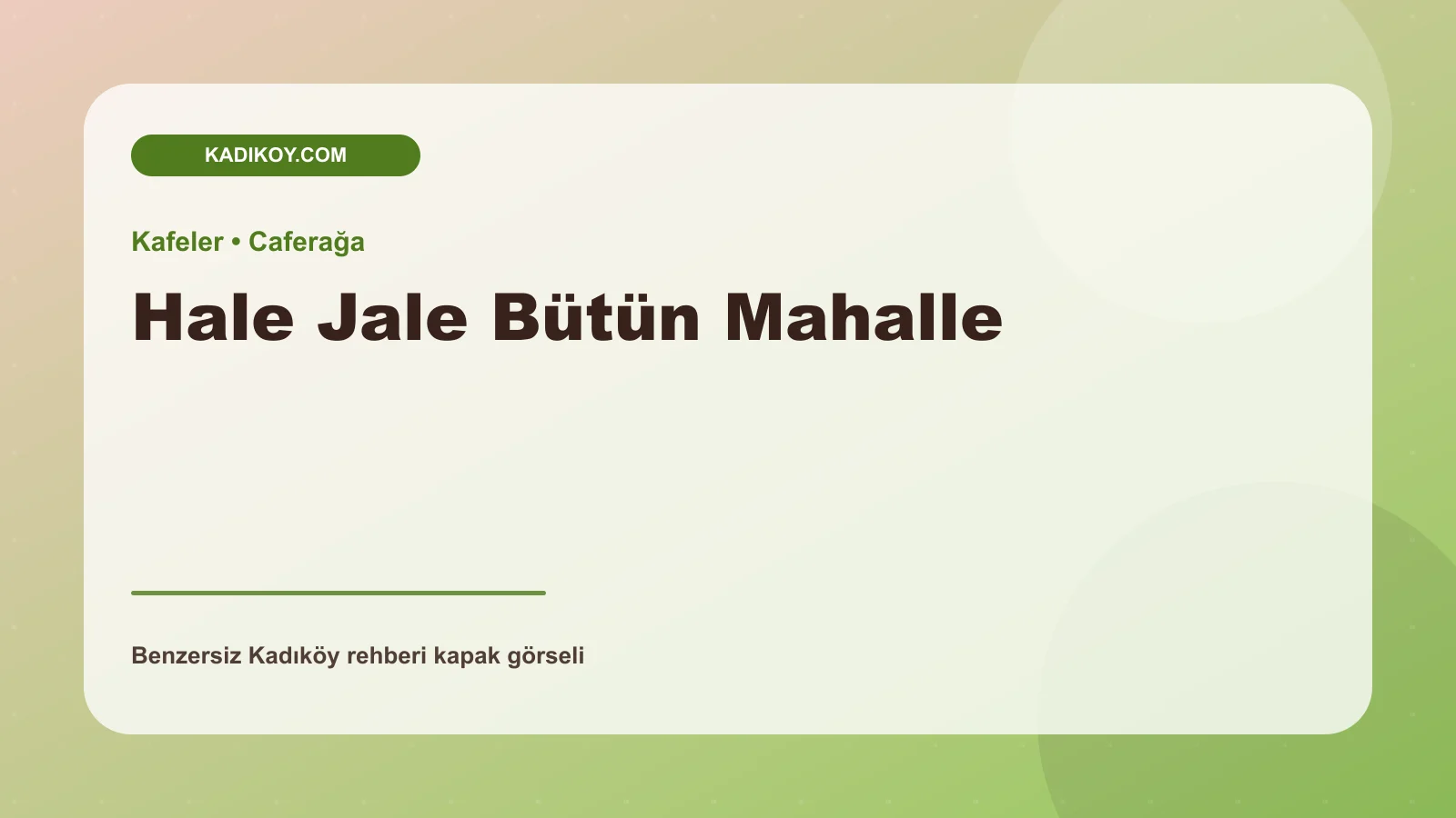 Hale Jale Bütün Mahalle - Kadıköy işletme fotoğrafı