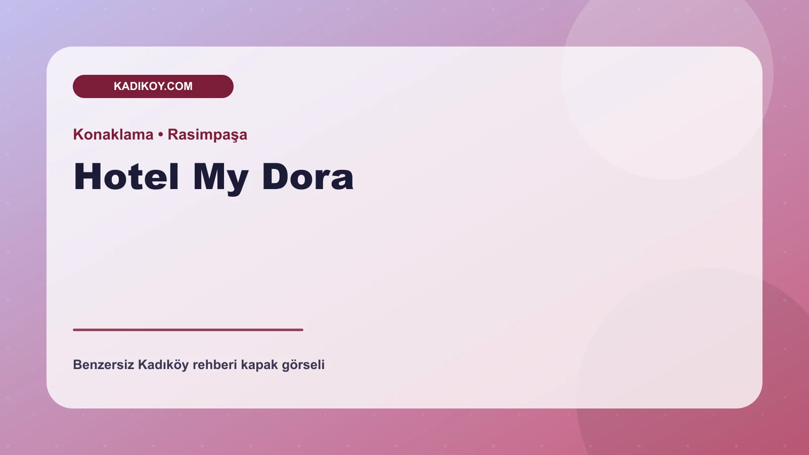 Hotel My Dora - Kadıköy işletme fotoğrafı