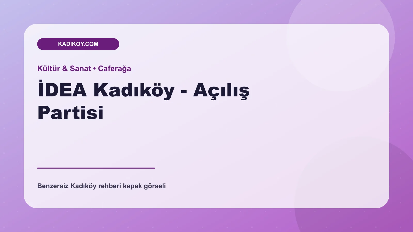 İDEA Kadıköy - Açılış Partisi - Kadıköy işletme fotoğrafı