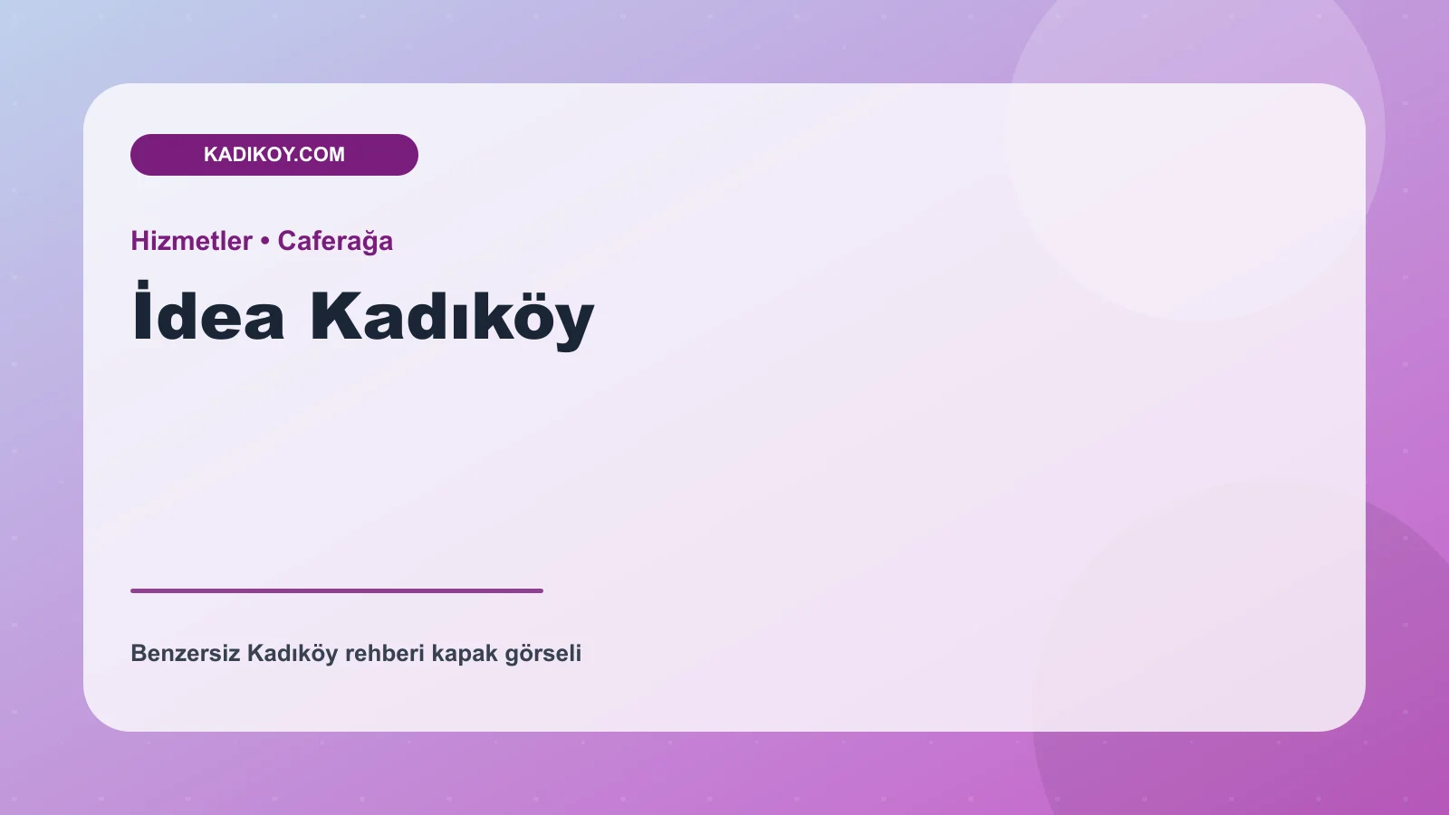 İdea Kadıköy - Kadıköy işletme fotoğrafı