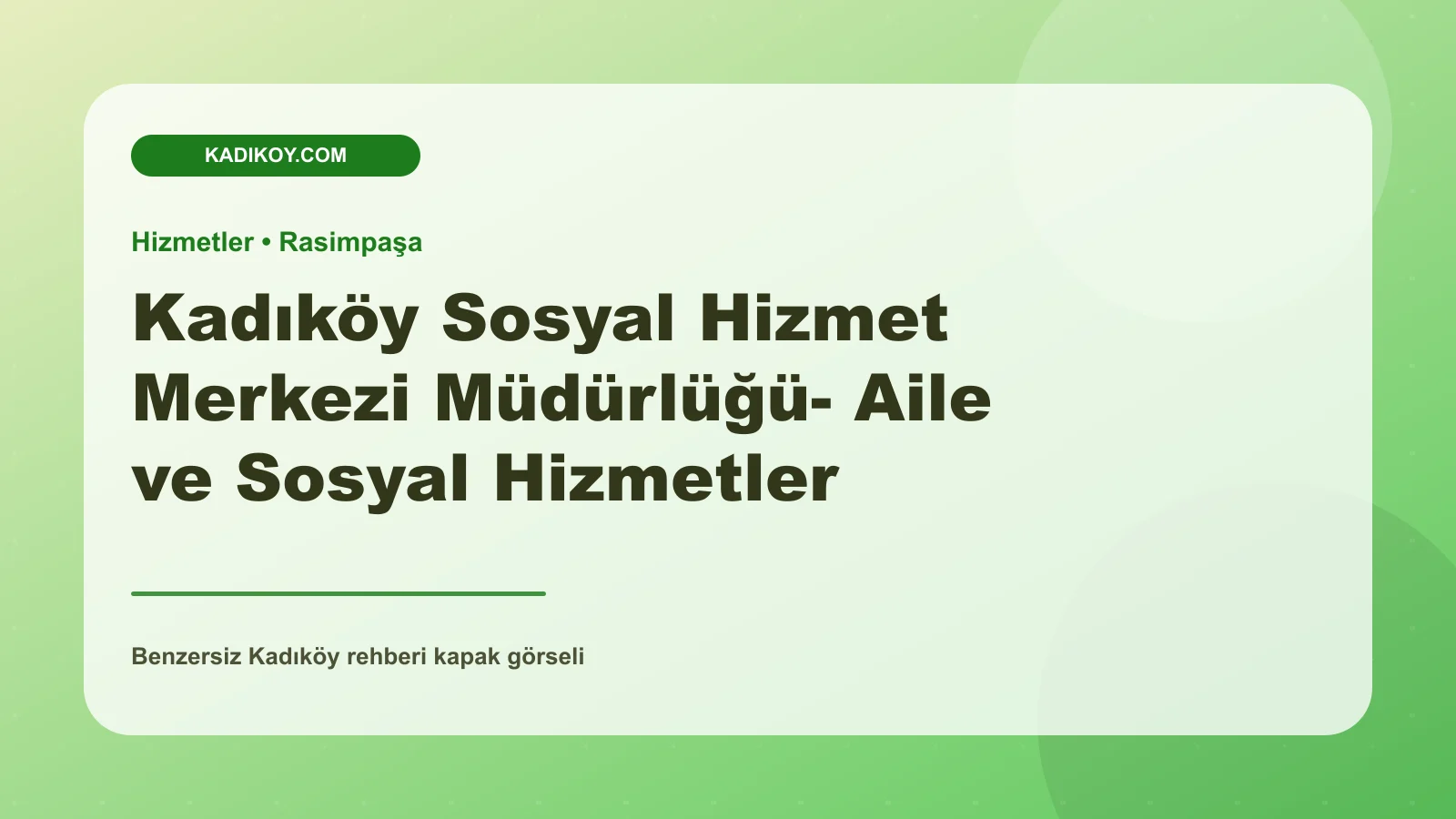 Kadıköy Sosyal Hizmet Merkezi Müdürlüğü- Aile ve Sosyal Hizmetler Bakanlığı - Kadıköy işletme fotoğrafı