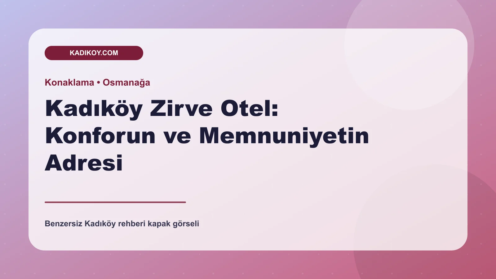 Kadıköy Zirve Otel: Konforun ve Memnuniyetin Adresi - Kadıköy işletme fotoğrafı