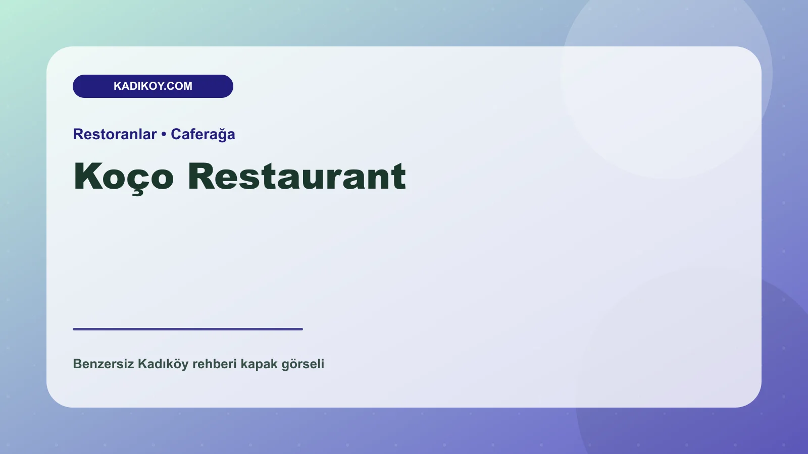 Koço Restaurant - Kadıköy işletme fotoğrafı