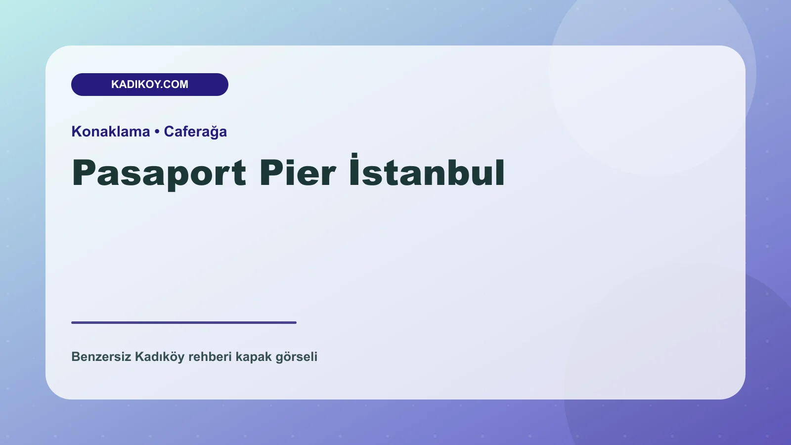 Pasaport Pier İstanbul - Kadıköy işletme fotoğrafı