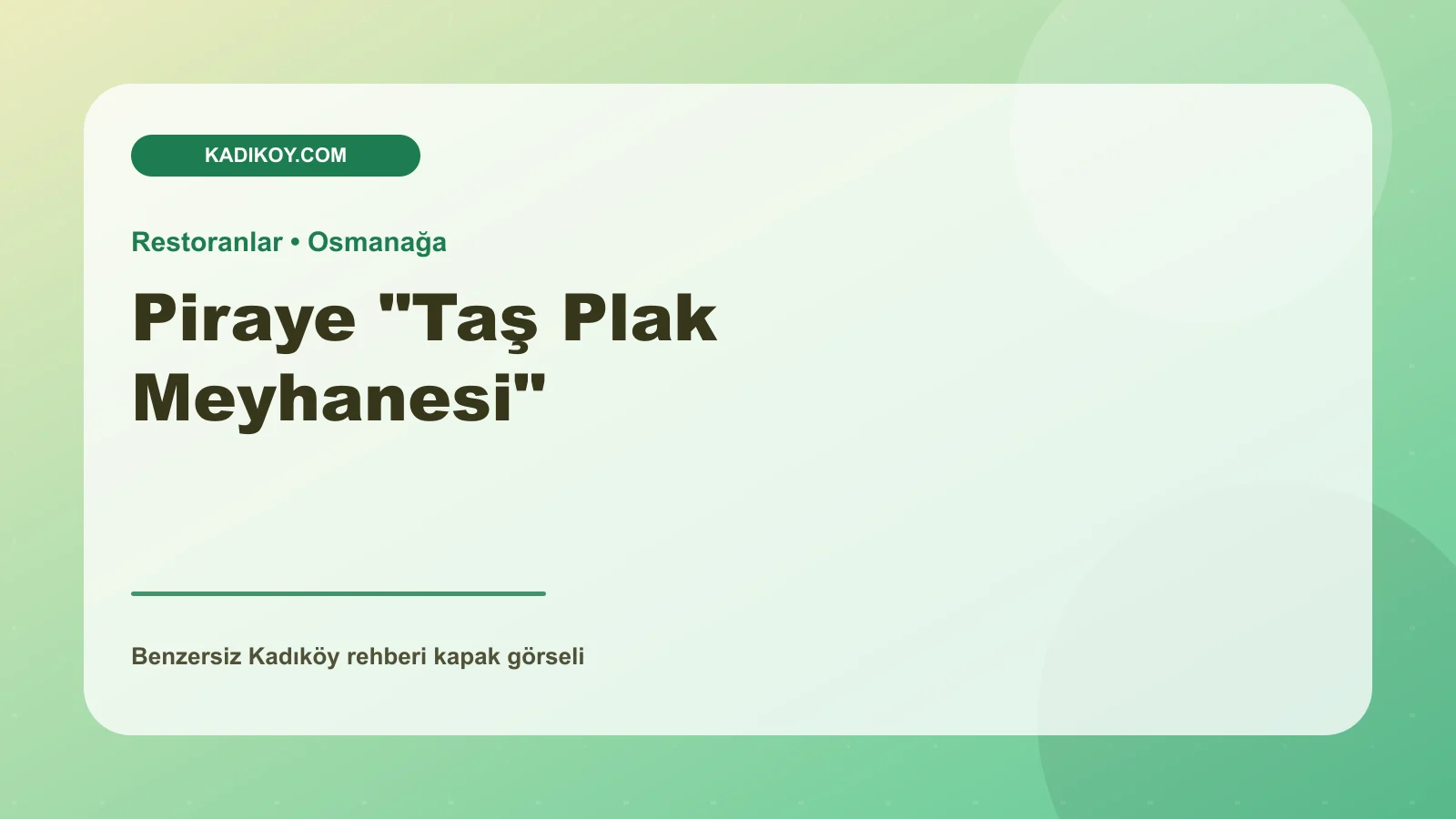 Piraye "Taş Plak Meyhanesi" - Kadıköy işletme fotoğrafı
