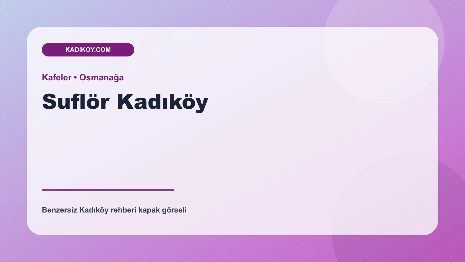 Suflör Kadıköy - Kadıköy işletme fotoğrafı